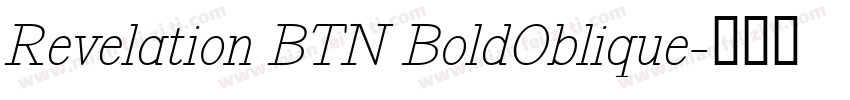 Revelation BTN BoldOblique字体转换